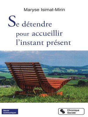 cover image of Se détendre pour accueillir l'instant présent